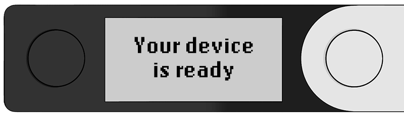 Your device is ready